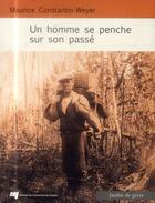 Couverture du livre « Homme se penche sur son passe » de Constantin Weye aux éditions Pu De Quebec