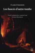 Couverture du livre « Les fiancés d'outre-tombe » de Clara Chagnon aux éditions Presses De L'universite De Laval