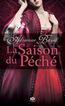 Couverture du livre « La saison du péché » de Adrienne Basso aux éditions Milady