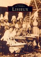Couverture du livre « Lisieux » de Daniel Deshayes aux éditions Editions Sutton