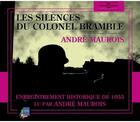 Couverture du livre « Les silences du colonel bramble lu par andre maurois » de Andre Maurois aux éditions Frémeaux & Associés