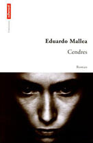 Couverture du livre « Cendres » de Eduardo Mallea aux éditions Autrement