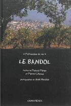 Couverture du livre « Le Bandol » de Pierre Citerne et Pascal Perier aux éditions Loubatieres