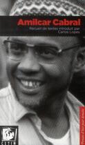 Couverture du livre « Amilcar Cabral. Recueil De Textes Introduit Par Carlos Lopes » de Cabral/Lopes aux éditions Cetim Ch