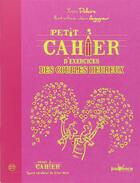 Couverture du livre « Petit cahier d'exercices ; des couples heureux » de Yvon Dallaire et Jean Augagneur aux éditions Jouvence