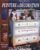Couverture du livre « Peinture et decoration de meubles » de Mc Graw Sheila aux éditions Broquet