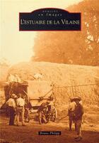 Couverture du livre « Estuaire de la Vilaine » de Bruno Philipp aux éditions Editions Sutton
