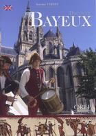 Couverture du livre « Discover Bayeux » de Antoine Verney aux éditions Orep