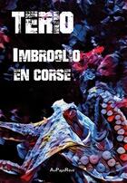 Couverture du livre « Imbroglio en Corse » de Terio aux éditions Au Pays Reve
