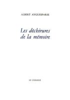 Couverture du livre « Les déchirures de la mémoire » de Albert Ayguesparse aux éditions Cormier