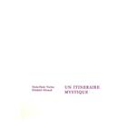 Couverture du livre « Un itinéraire mystique » de Vachez/Rimaud aux éditions Ad Solem