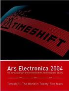 Couverture du livre « Ars electronica 2004 - timeshift - the world in twenty-five years /anglais/allemand » de Stocker G/Schopf C aux éditions Hatje Cantz