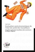 Couverture du livre « Évaluation socio-économique de l'état de santé des travailleurs » de Nabil Kandi aux éditions Presses Academiques Francophones