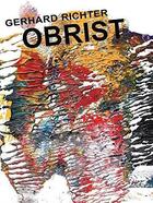 Couverture du livre « Gerhard richter obrist-o brist /francais » de Richter Gerhard/Obri aux éditions Walther Konig