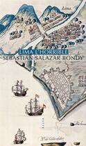Couverture du livre « Lima l'horrible » de Sebastian Salazar Bondy aux éditions Allia