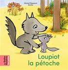 Couverture du livre « Loupiot la pétoche » de Michel Piquemal et Kimiko aux éditions Bayard Jeunesse