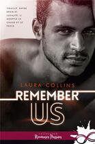 Couverture du livre « Remember us » de Collins Laura aux éditions Collection Infinity