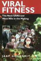 Couverture du livre « Viral Fitness: The Next SARS and West Nile in the Making » de Goudsmit Jaap aux éditions Oxford University Press Usa