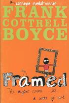 Couverture du livre « FRAMED » de Frank Cottrell Boyce aux éditions Pan Macmillan