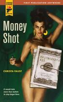 Couverture du livre « Money Shot » de Christa Faust aux éditions Titan Digital