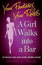 Couverture du livre « A Girl Walks into a Bar » de Helena S. Paige aux éditions Little Brown Book Group Digital