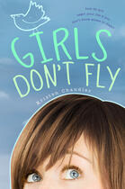 Couverture du livre « Girls Don't Fly » de Chandler Kristen aux éditions Penguin Group Us