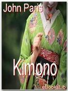 Couverture du livre « Kimono » de John Paris aux éditions Ebookslib