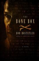 Couverture du livre « The Bone Box » de Hostetler Bob aux éditions Howard Books