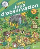 Couverture du livre « Mission oeil de lynx: super jeux d'observation » de Sandra Lebrun aux éditions Larousse