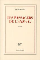Couverture du livre « Les passagers de l'Anna C. » de Laura Alcoba aux éditions Gallimard
