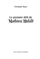 Couverture du livre « Le premier défi de Mathieu Hidalf » de Christophe Mauri aux éditions Gallimard Jeunesse