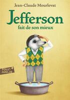 Couverture du livre « Jefferson fait de son mieux » de Jean-Claude Mourlevat aux éditions Gallimard-jeunesse