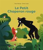 Couverture du livre « Le Petit Chaperon rouge » de Olivier Latyk et Anne Kalicky aux éditions Pere Castor