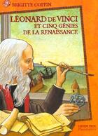 Couverture du livre « Leonard de vinci et cinq genies de la renaissance (anc ed) » de Brigitte Coppin aux éditions Flammarion