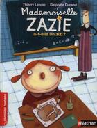 Couverture du livre « Mademoiselle Zazie a-t-elle un zizi ? » de Thierry Lenain aux éditions Nathan