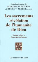 Couverture du livre « Les sacrements » de Bordeyne/Morril aux éditions Cerf