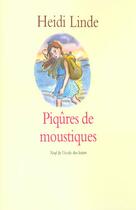 Couverture du livre « Piqures de moustiques » de Linde Heidi / Coursa aux éditions Ecole Des Loisirs