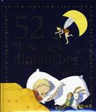 Couverture du livre « 52 histoires pour tous les dimanches soirs » de  aux éditions Fleurus