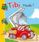 Couverture du livre « Tibi roule » de Emilie Beaumont aux éditions Fleurus