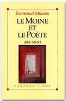 Couverture du livre « Le moine et le poète » de Emmanuel Muheim aux éditions Albin Michel