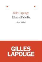 Couverture du livre « L'âne et l'abeille » de Gilles Lapouge aux éditions Albin Michel