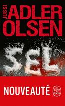 Couverture du livre « Les enquêtes du département V Tome 9 : Sel » de Jussi Adler-Olsen aux éditions Le Livre De Poche