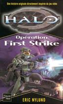 Couverture du livre « Halo Tome 3 : opération First Strike » de Eric Nylund aux éditions Fleuve Editions