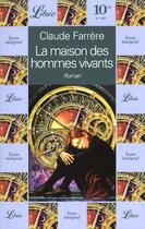 Couverture du livre « Maison des hommes vivants (la) - - roman » de Claude Farrère aux éditions J'ai Lu