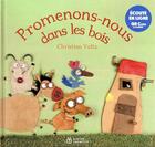 Couverture du livre « Promenons-nous dans les bois » de Christian Voltz aux éditions Didier Jeunesse