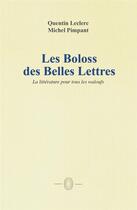 Couverture du livre « Les boloss des belles lettres » de Quentin Leclerc et Michel Pimpant aux éditions J'ai Lu