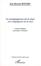 Couverture du livre « Li coumpagnoun de la niue - les compagnons de la nuit » de Jan Bernat Bouery aux éditions Editions L'harmattan