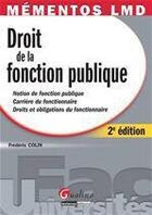 Couverture du livre « Droit de la fonction publique (2e édition) » de Frédéric Colin aux éditions Gualino