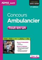 Couverture du livre « Concours ambulancier ; tout-en-un (concours 2017/2018) » de Dominique Herbaut et Marion Gauthier aux éditions Vuibert