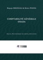 Couverture du livre « Ohada - comptabilite generale » de Mapapa Mbangala aux éditions Droit-afrique.com